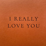 I Really Love You No. 20: Rust / Single Card